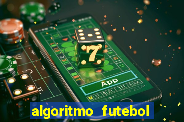 algoritmo futebol virtual bet365